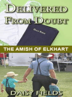 Delivered From Doubt: The Amish of Elkhart County, #3