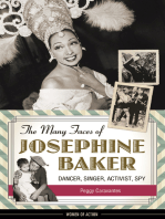 The Many Faces of Josephine Baker: Dancer, Singer, Activist, Spy