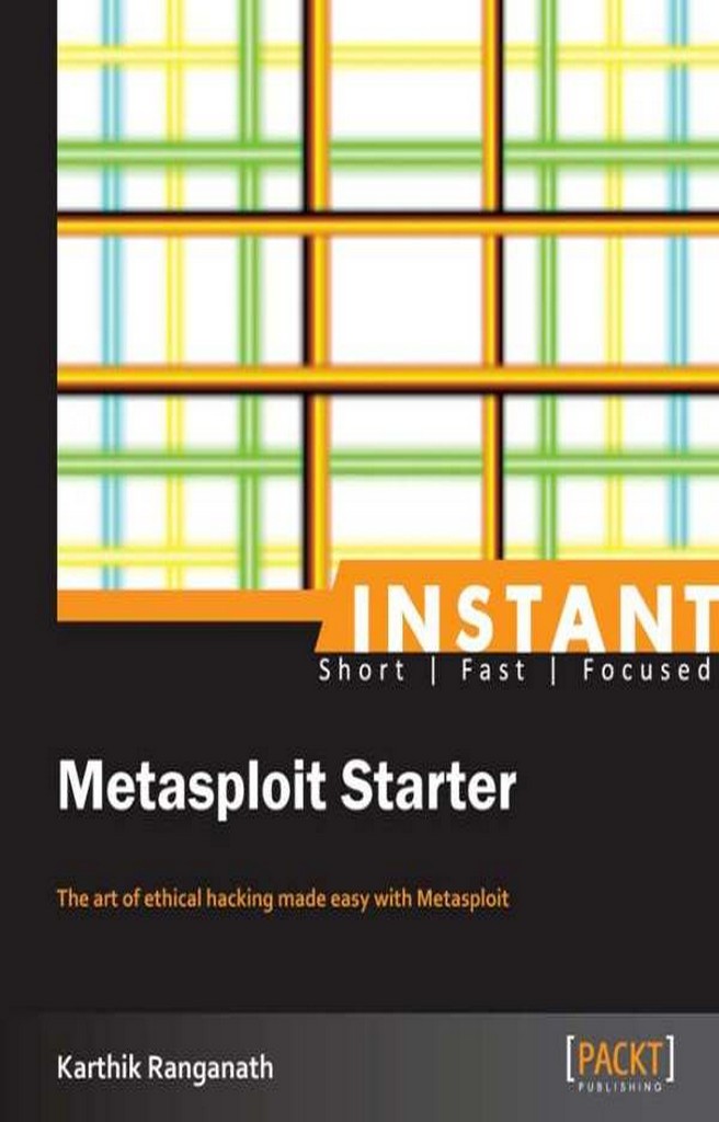 Read Instant Metasploit Starter Online By Karthik Ranganath Books - a list of available roblox admin commands techilife