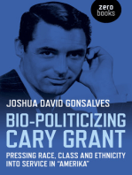 Bio-Politicizing Cary Grant: Pressing Race, Class and Ethnicity into Service in “Amerika”