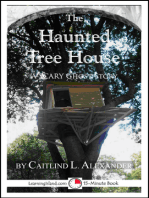 The Haunted Tree House: A Scary 15-Minute Ghost Story