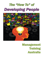 The "How To" of Developing People