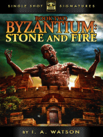 Byzantium, Book 2: Stone and Fire