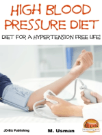 High Blood Pressure Diet: Diet for Hypertension Free Life!