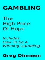 Gambling The High Price Of Hope