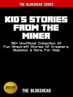 Kids Stories From The Miner: 50+ Unofficial Collection Of Fun Minecraft Stories Of Creepers, Skeleton & More For Kids