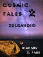 Cosmic Tales 2: Zulgahoik!