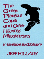 The Great Platypus Caper & Other Hilarious Misadventures