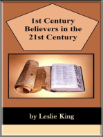 1st Century Believers in The 21st Century