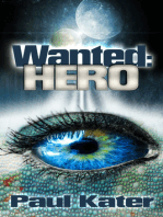 Wanted: hero