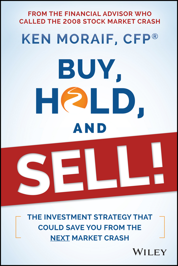 Read Buy, Hold, and Sell! Online by Ken Moraif Books Free 30day