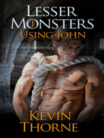 Lesser Monsters, Part 1: Using John