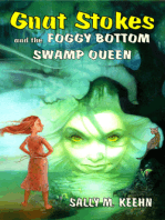 Gnat Stokes and the Foggy Bottom Swamp Queen