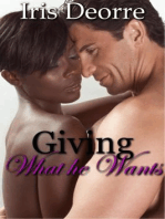 Giving What He Wants: Celine & Rhyland Series, #2