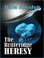 The Britteridge Heresy: Jon's Trilogy, #2