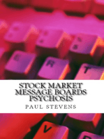 Stock Market Message Boards Psychosis