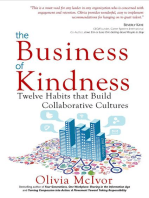 The Business of Kindness: Twelve Habits That Build Collaborative Cultures