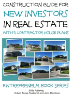 Construction Guide For New Investors in Real Estate: With 5 Ready to Build Contractor Spec House Plans