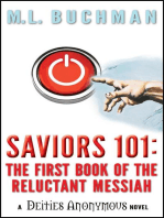 Saviors 101: the first book of the Reluctant Messiah: Deities Anonymous, #2