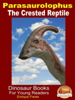 Parasaurolophus: The Crested Reptile