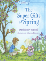 The Super Gifts of Spring