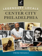 Legendary Locals of Center City Philadelphia