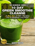 10 Day Green Smoothie Cleanse :A Box Set of 100+ Recipes For A Healthier You Now!: The Blokehead Success Series