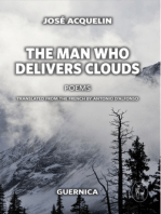 The Man Who Delivers Clouds