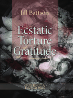 The Ecstatic Torture of Gratitude