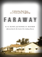 Faraway: A Suburban Boy's Story as a Victim of Sex Trafficking