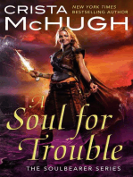 A Soul For Trouble: The Soulbearer Series, #1