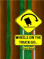 Wheels On The Truck Go