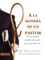 A la manera de un pastor: Siete principios antiguos para guiar personas productivas