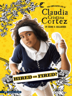 Hired or Fired?: The Complicated Life of Claudia Cristina Cortez