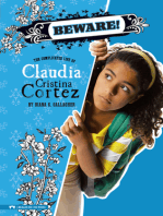 Beware!: The Complicated Life of Claudia Cristina Cortez