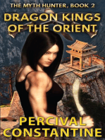 Dragon Kings of the Orient: The Myth Hunter, #2