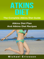 Atkins Diet - The Complete Atkins Diet Guide