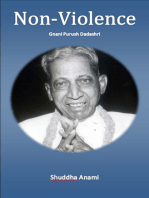 Non-Violence: Gnani Purush Dadashri