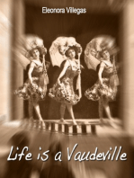 Life is a Vaudeville