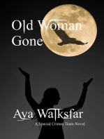 Old Woman Gone