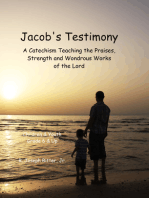 Jacob's Testimony: A Catechism Teaching the Praises, Strength and Wondrous Works of the Lord (Children & Youth)