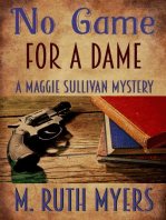 No Game for a Dame: Maggie Sullivan mysteries, #1