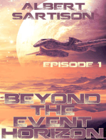 Beyond the Event Horizon Episode One