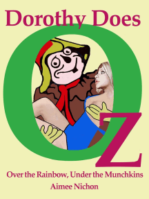 Read Dorothy Does Oz Over The Rainbow Under The Munchkins Online By Aimee Nichon Books