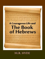 A Courageous Life and the Book of Hebrews