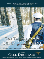 The Trojan Horse in the Belly of the Beast: A Novel of the Iran Nuclear Weapons Interdiction Project