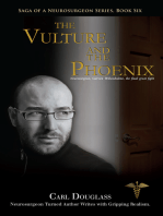 The Vulture and the Phoenix: Neurosurgeon, Garven Wilsonhulme, the final great fight