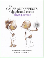 The Cause and Effects of Claude and Evette