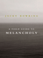 A Field Guide to Melancholy