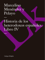 Historia de los heterodoxos españoles. Libro IV